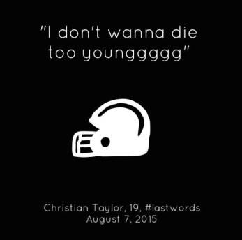 Christian Taylor lastwords